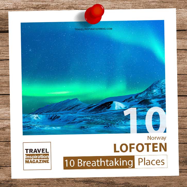 10 Breathtaking Places To Visit